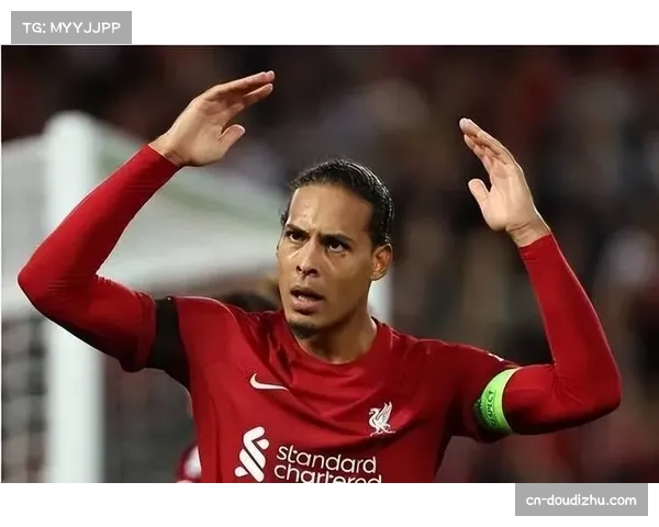 范戴克进球无效,利物浦防线问题再现 范戴克进球无效,利物浦防线问题再现